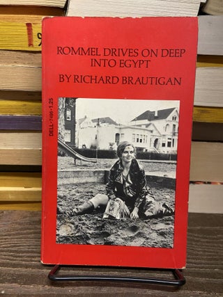 Item #72960 Rommel Drive on Deep into Deep. Richard Brautigan