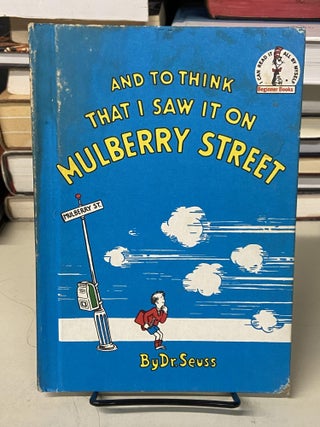 Item #73018 And To Think That I Saw It On Mulberry Street. Dr. Seuss