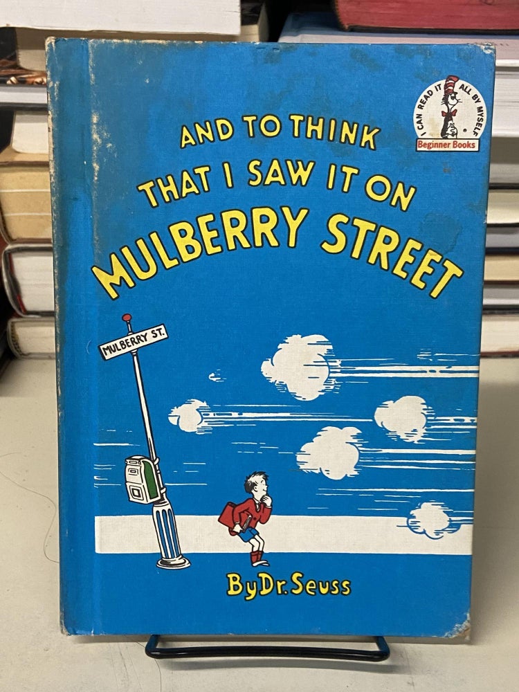 Item #73018 And To Think That I Saw It On Mulberry Street. Dr. Seuss.