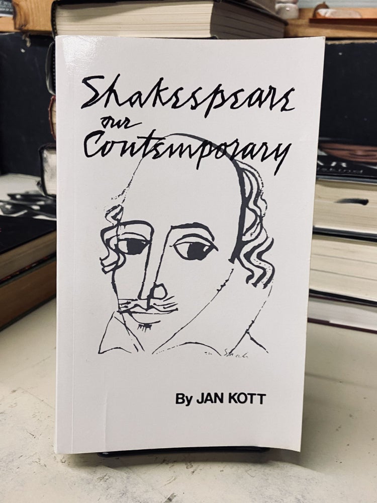 Item #73020 Shakespeare our Contemporary. Jan Kott.