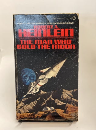 Item #73056 The Man Who Sold the Moon. Robert A. Heinlein