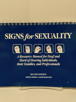 Item #73094 Signs For Sexuality. Marlyn Minkin