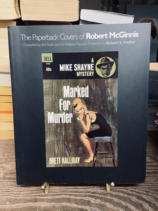 Item #73125 The Paperback Covers of Robert McGinnis. Art Scott, Wallace, Maynard, Compiled