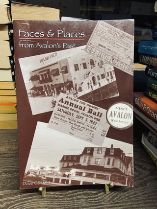 Item #73130 Faces & Places From Avalon's Past. Dave Coskey