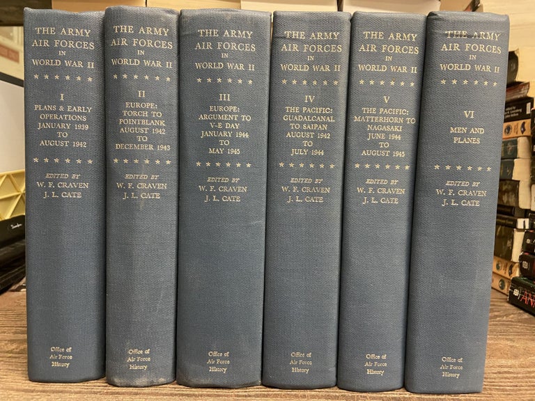 Item #73162 The Army Air Forces of World War II (Incomplete 6 Volume Set). W. F. Craven, J. L. Cate.