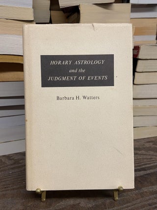 Item #73171 Horary Astrology and the Judgement of Events. Barbara H. Watters