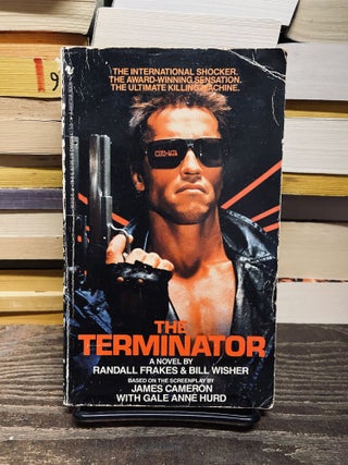Item #73187 The Terminator. Randall Frakes, Bill Wisher