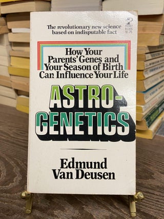 Item #73224 Astrogenetics. Edmund Van Deusen
