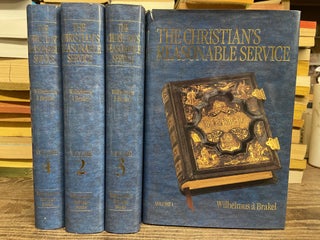 Item #73250 The Christian's Reasonable Service (Complete Four Volume Set). Whilhelmus à...