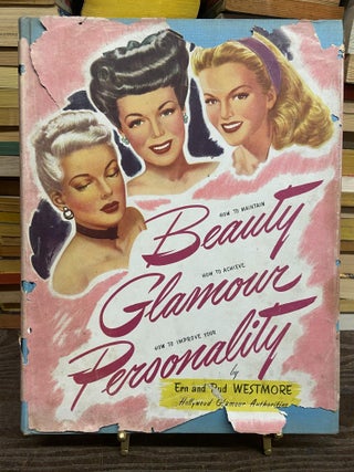 Item #73256 Beauty, Glamour and Personality. Bud Westmore, Een Westmore