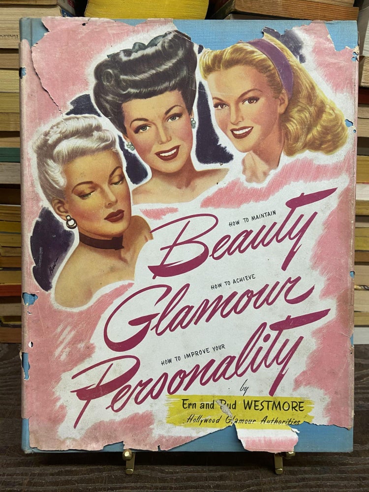 Item #73256 Beauty, Glamour and Personality. Bud Westmore, Een Westmore.