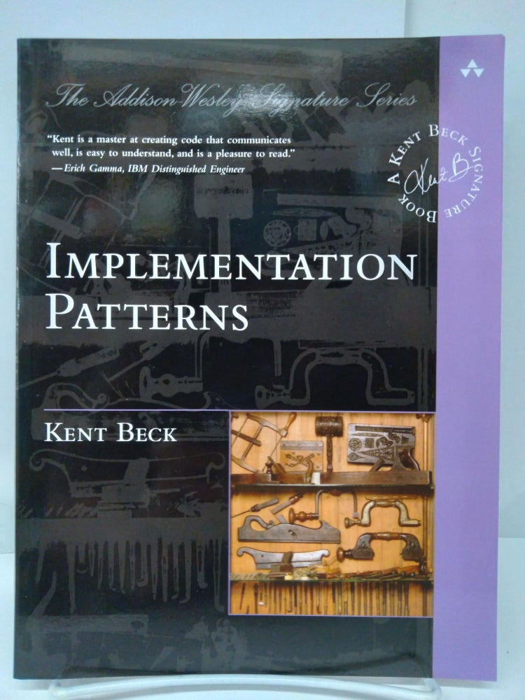 Item #73285 Implementation Patterns. Kent Beck.