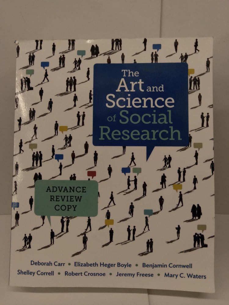 Item #73339 The Art and Science of Social Research. Deborah Carr.