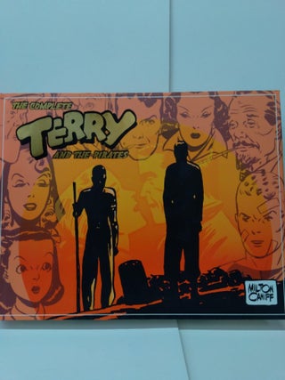 Item #73402 The Complete Terry and the Pirates: 1941-1942. Milton Caniff