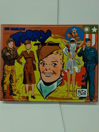 Item #73403 The Complete Terry and the Pirates: 1943-1944. Milton Caniff