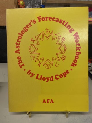 Item #73501 The Astrologer's Forecasting Workbook. Lloyd Cope
