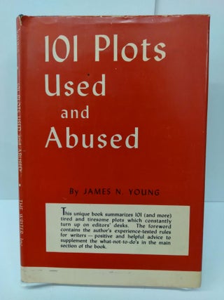 Item #73600 101 Plots Used and Abused. James Young