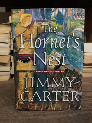 Item #73626 The Hornet's Nest. Jimmy Carter