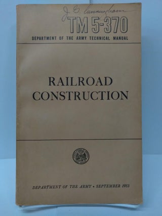 Item #73648 TM 5-370 Railroad Construction -1953