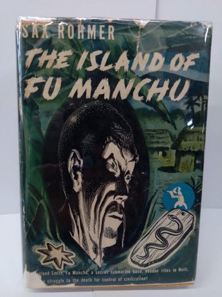 Item #73663 The Island of Fu Manchu. Sax Rohmer