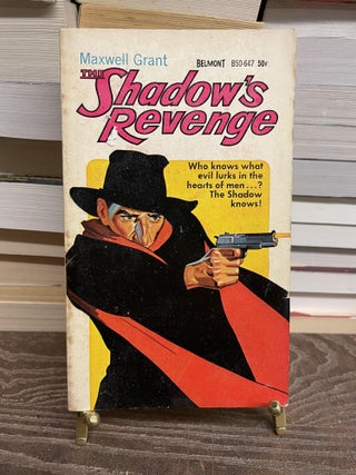 Item #73682 The Shadow's Revenge. Maxwell Grant