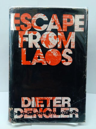 Item #73757 Escape From Laos. Dieter Dengler