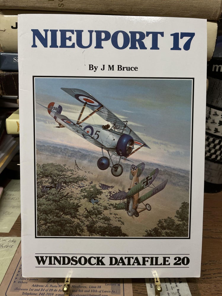 Item #73959 Nieuport 17 (Windsock Datafile 20). J. M. Bruce.