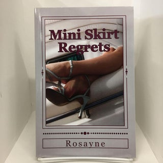 Item #74050 Mini Skirt Regrets. Rosayne