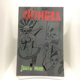 Item #74096 Chimera: Four Stories and a Novelette. Julian Mihdi