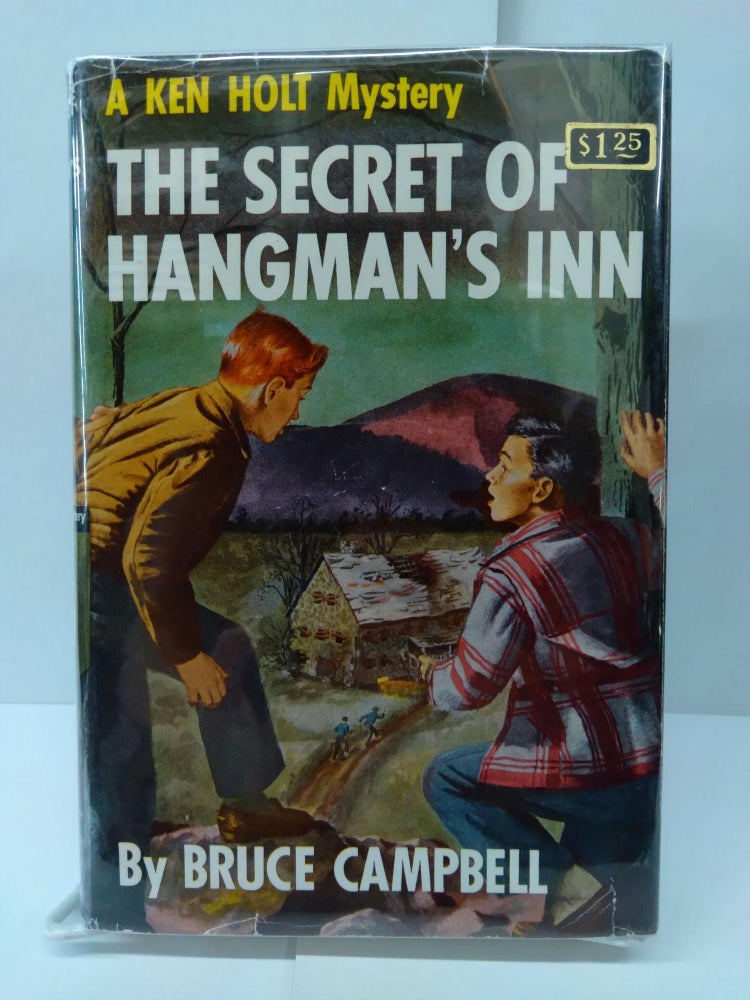 Item #74112 The Secret of Hangman's Inn. Bruce Campbell.