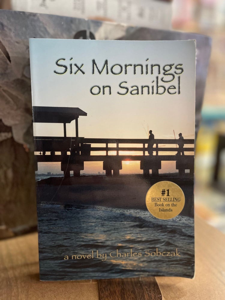 Item #74149 Six Mornings on Sanibel. Charles Sobczak.