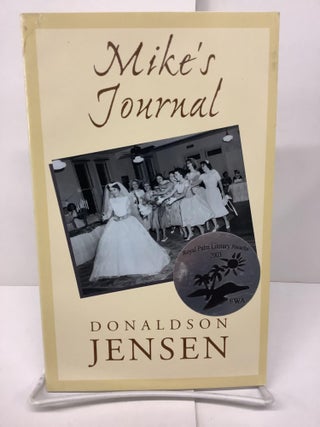 Item #74170 Mike's Journal. Donaldson Jensen
