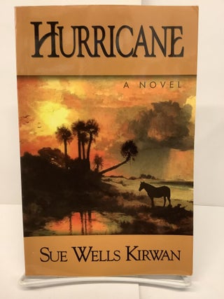 Item #74171 Hurricane. Sue Wells Kirwan