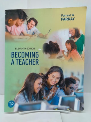 Item #74174 Becoming a Teacher. Forrest Parkay