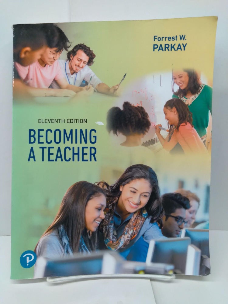 Item #74174 Becoming a Teacher. Forrest Parkay.