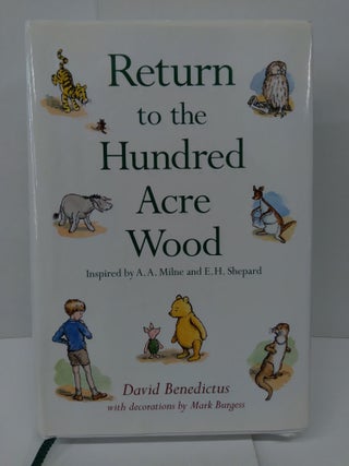Item #74175 Return to the Hundred Acre Wood. David Benedictus