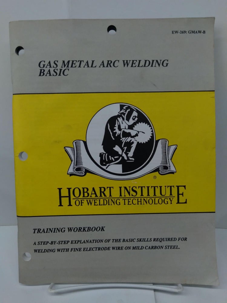 Item #74190 Gas Metal Arc Welding Basic