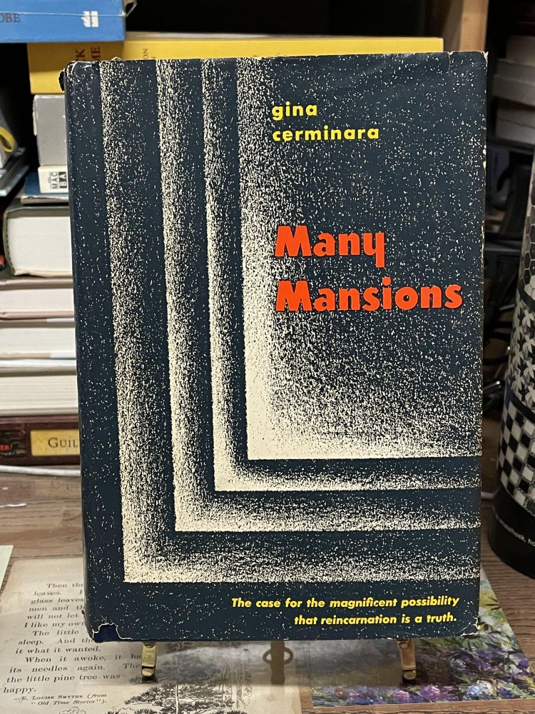 Item #74207 Many Mansions: The Case for the Magnificent Possibility That Reincarnation is a Truth. Gina Cerminara.