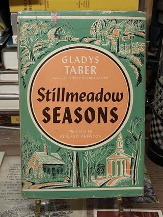 Item #74211 Stillmeadow Seasons. Gladys Taber