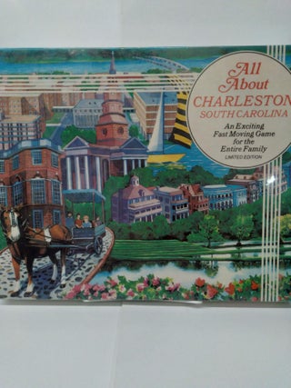 Item #74351 All About Charleston South Carolina: an exciting Fast Moving Game For the Family