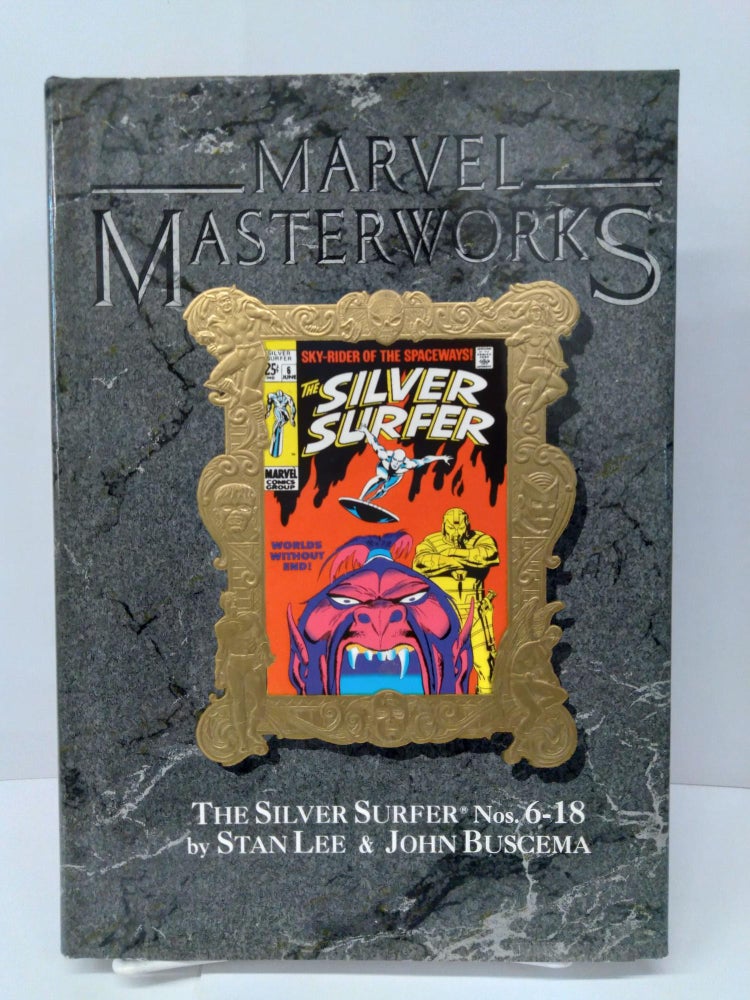 Item #74379 Marvel Masterworks: Silver Surfer Nos. 6-18. Stan Lee.