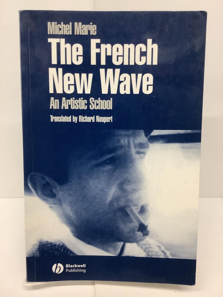 Item #74428 The French New Wave. Michel Marie.