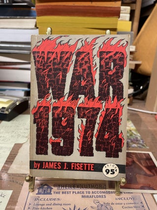 Item #74435 War 1974. James J. Fisette