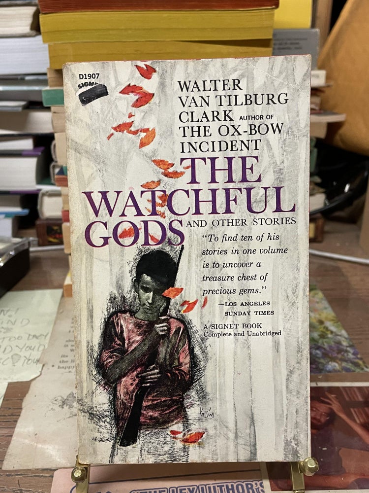 Item #74462 The Watchful Gods and Other Stories. Walter Van Tilburg Clark.