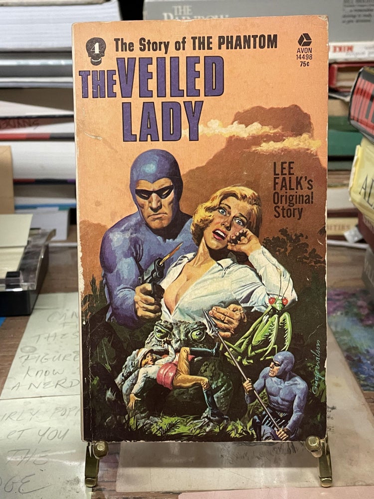 Item #74485 The Veiled Lady (The Story of the Phantom No. 4). Lee Falk.