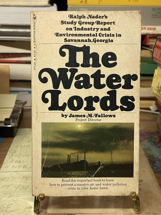 Item #74494 The Water Lords. James M. Fallows