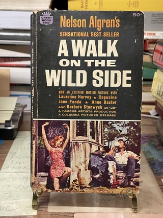 Item #74524 A Walk on the Wild Side. Nelson Algren