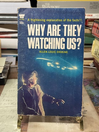 Item #74526 Why Are They Watching Us? Allen Louis Erskine