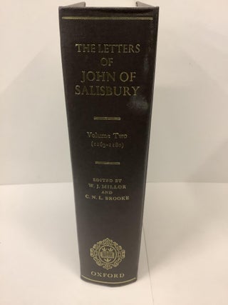 Item #74594 The Letters of John of Salisbury; Volume Two, The Later Letters (1163-1180). W. J....