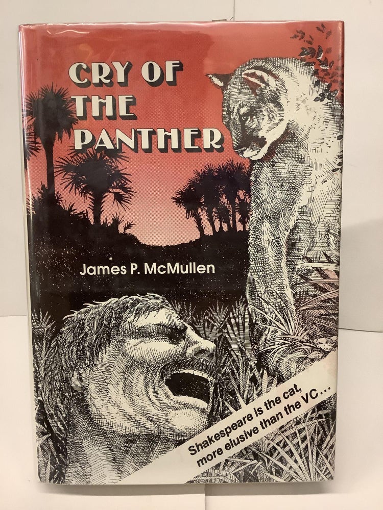 Item #74686 Cry Of The Panther. James McMullen, P.